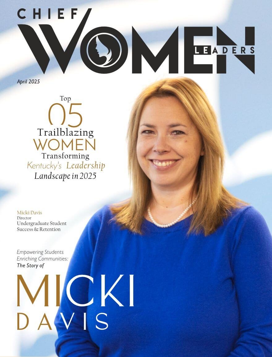 Top 05 Trailblazing Women Transforming Kentucky’s Leadership Landscape in 2025